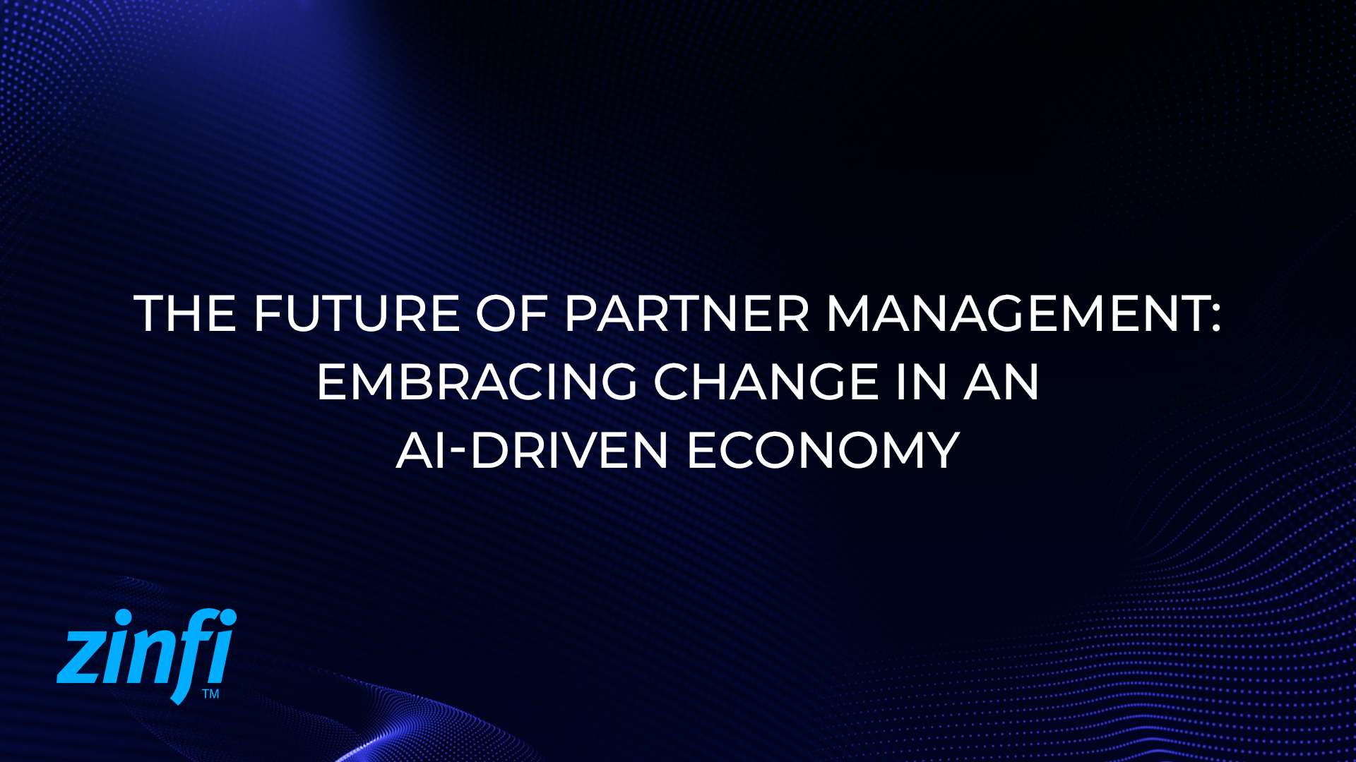 The Future of Partner Management